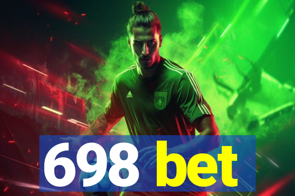 698 bet